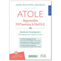 Atole L'attention Ça S'apprend - Guide Des Séances