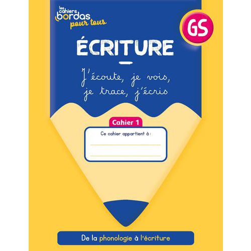 Cahiers Bordas Pour Tous - Écriture Gs Cahiers Élève 1 Et 2