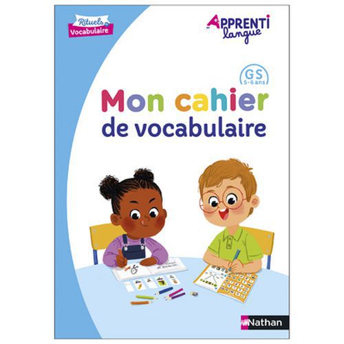 Apprentilangue Gs Mon Cahier De Vocabulaire