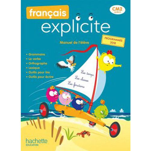 Français Explicite Cm2 Livre Élève Édition 2021