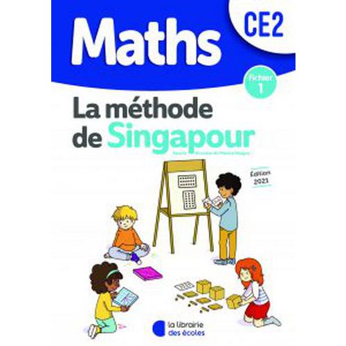 Méthode De Singapour Ce2 Fichier De L'élève 1 Édition 2021