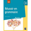 Réussir En Grammaire Cm + Ressources Numériques
