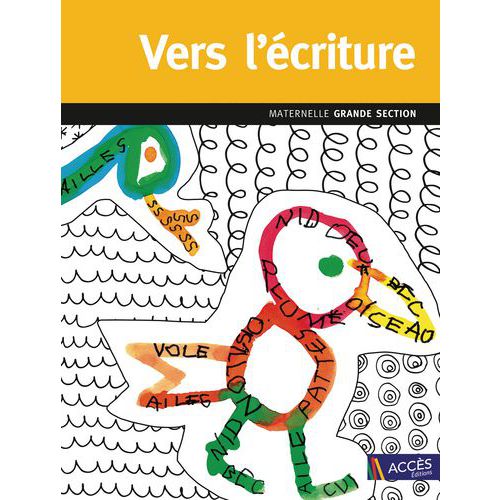 Vers L'ecriture - Grande Section