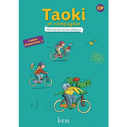 Taoki Et Compagnie Cp - Cahier Eleve 1 - Edition 2017