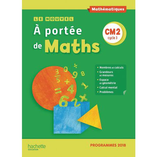 Le Nouvel À Portée De Maths Cm2 Manuel Élève Édition 2019