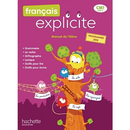 Francais Explicite Cm1 - Livre De L'eleve - Ed. 2020