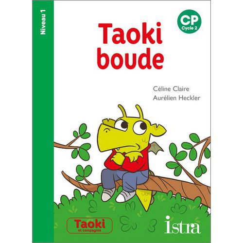 Taoki Et Compagnie Cp Album 13 -taoki Boude (niveau 1)