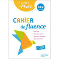 Le Nouvel À Portée De Mots Ce2 Cahier De Fluence Élève 2022