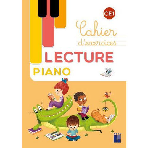 9782725642017 Lecture Piano Ce1 Cahier D'exercices Édit.2022